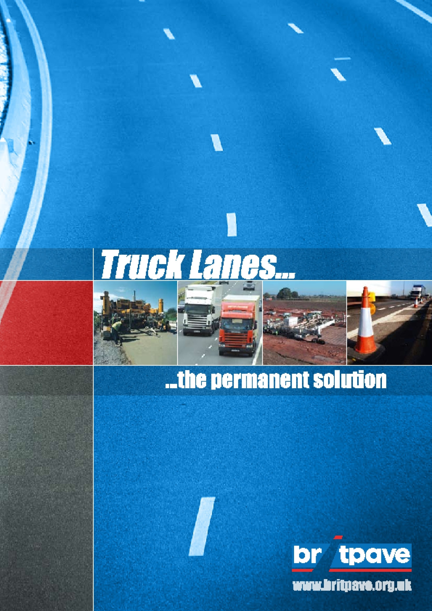 Picture of Truck Lanes - The Permanent Solution