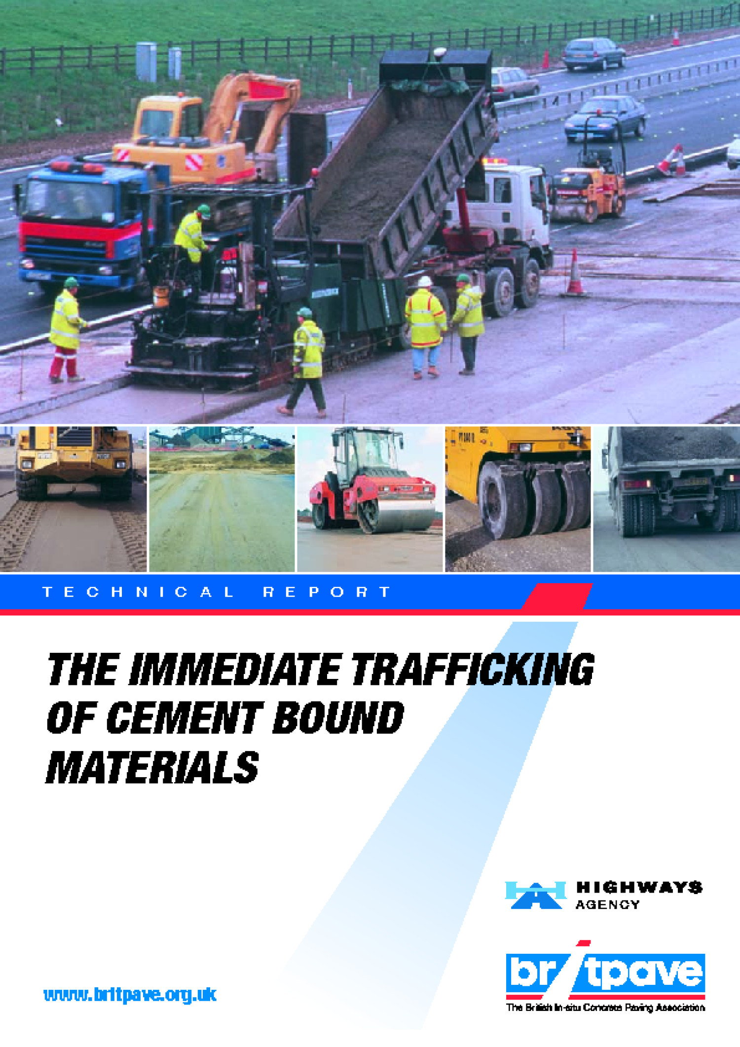 Picture of Immediate trafficking of cement bound materials