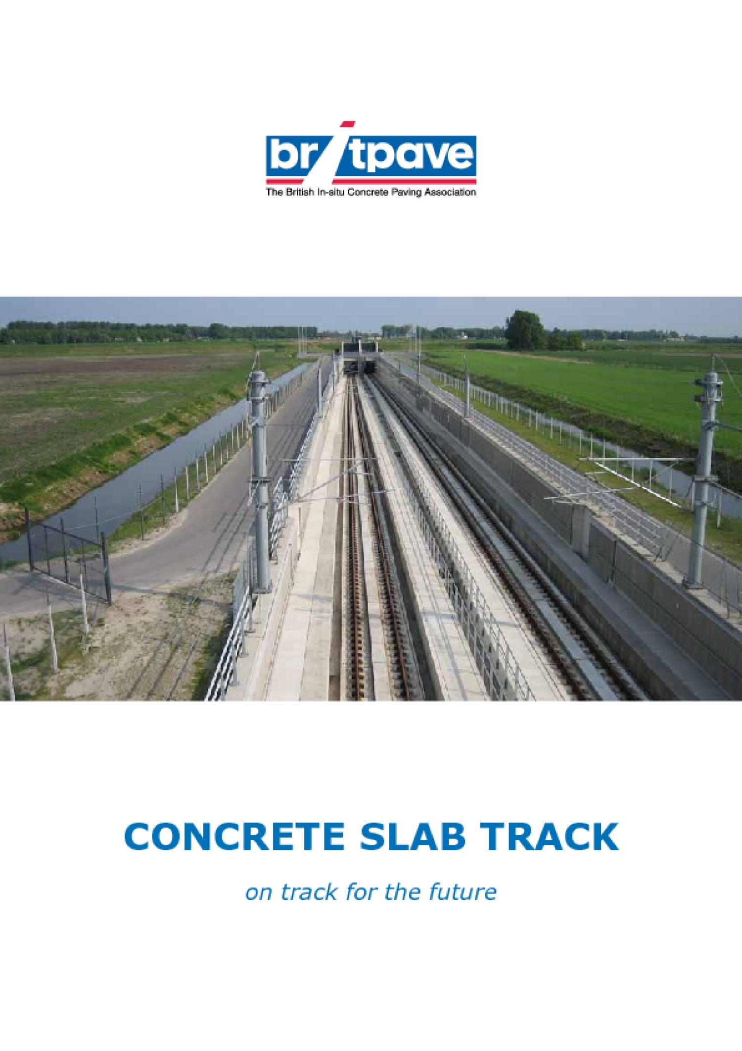 Picture of Concrete Slab Track: on track for the future