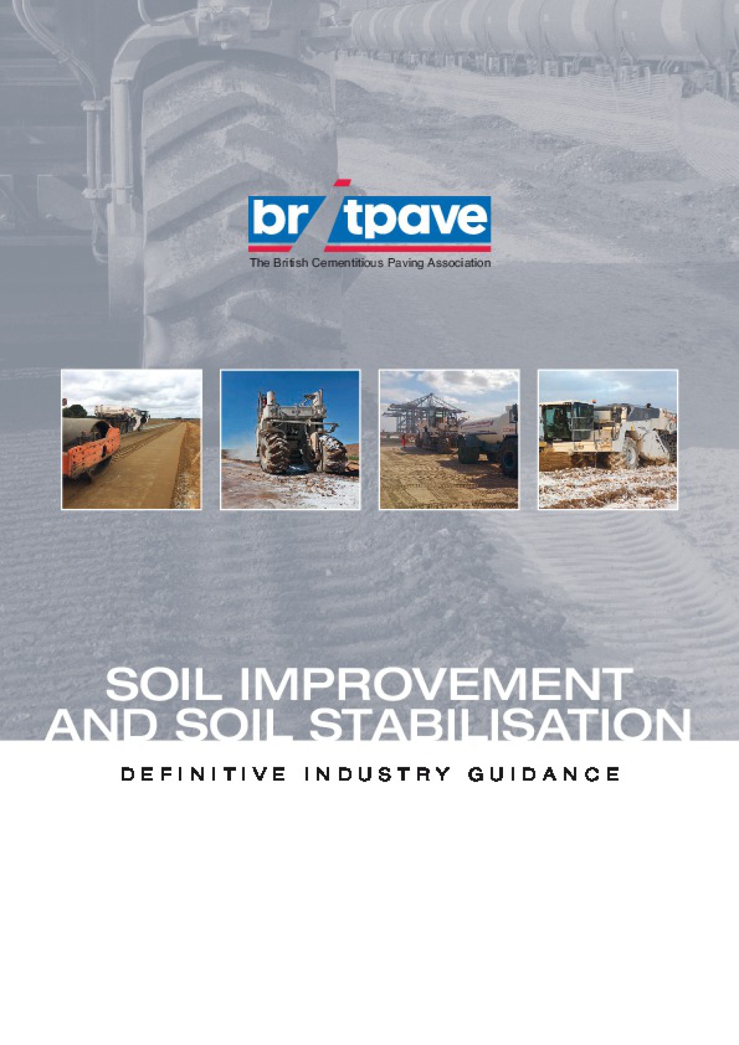 Picture of Soil Improvement and Soil Stabilisation - Definitive Industry Guidance